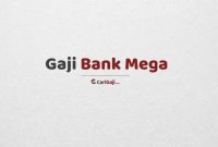 Gaji Pegawai Bank Mega