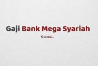Gaji Pegawai Bank Mega Syariah