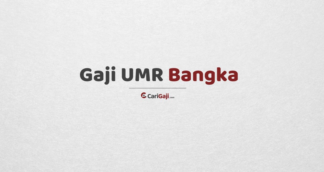 Gaji UMR Bangka