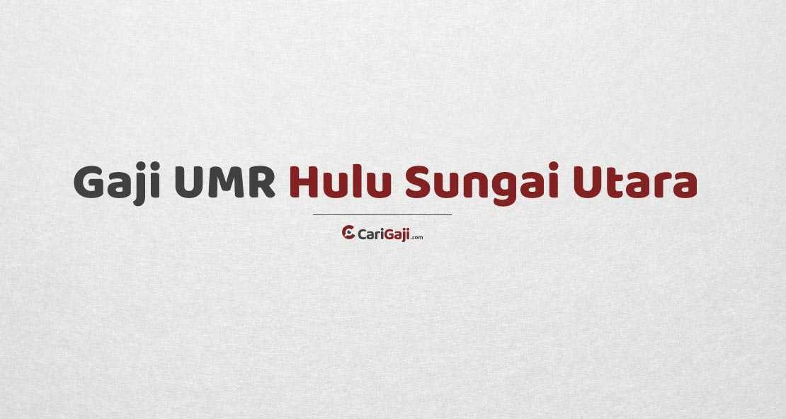 Gaji UMR Hulu Sungai Utara