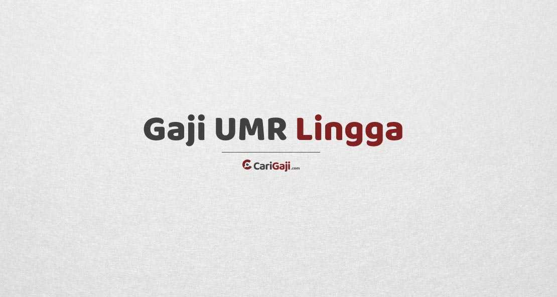 Gaji UMR Lingga