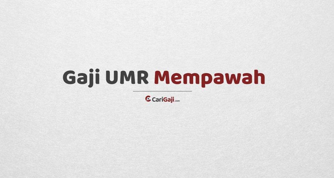 Gaji UMR Mempawah