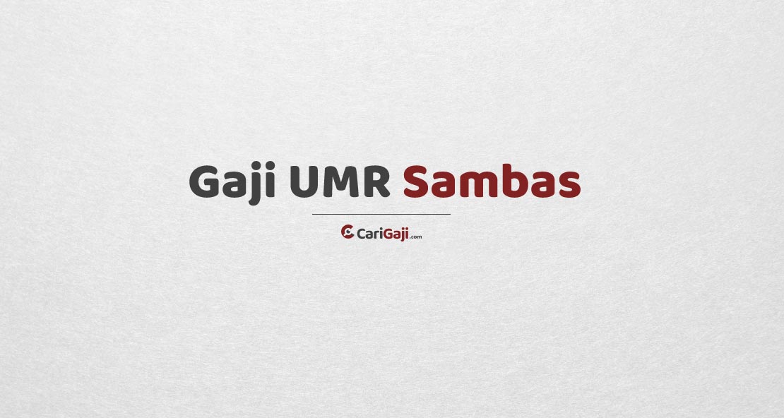 Gaji UMR Sambas