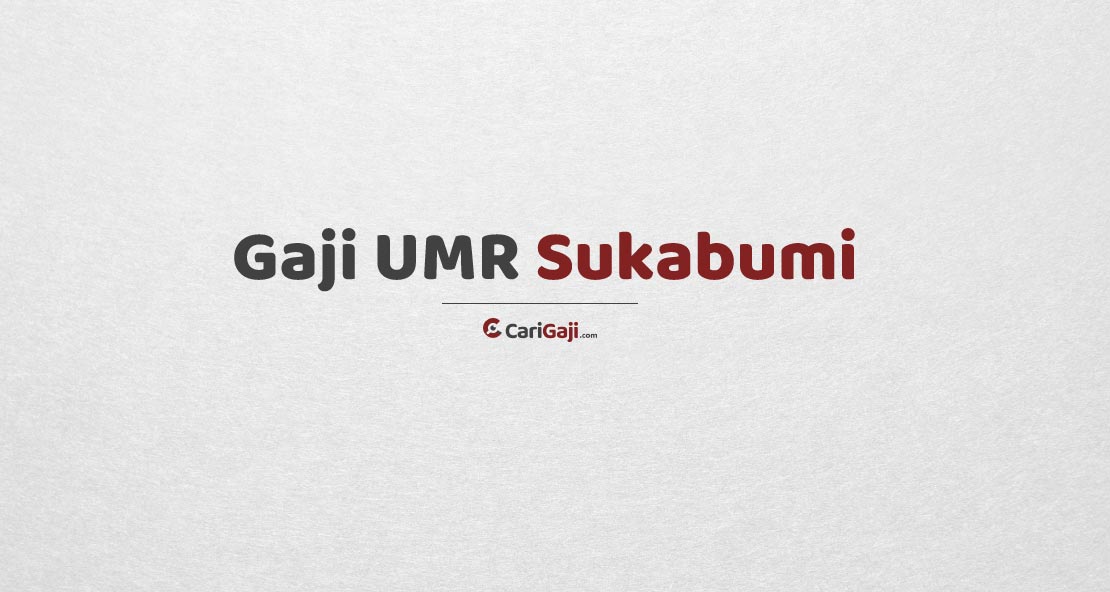 Gaji UMR Sukabumi