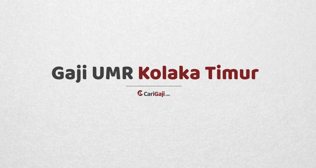 Gaji UMR Kolaka Timur