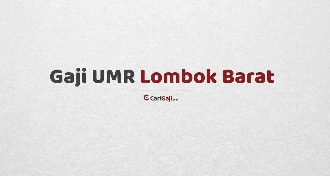 Gaji UMR Lombok Barat
