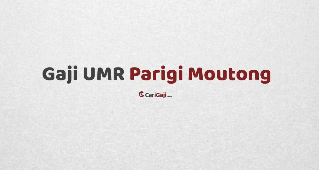 Gaji UMR Parigi Moutong