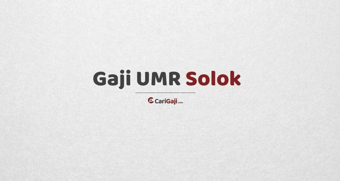 Gaji UMR Solok