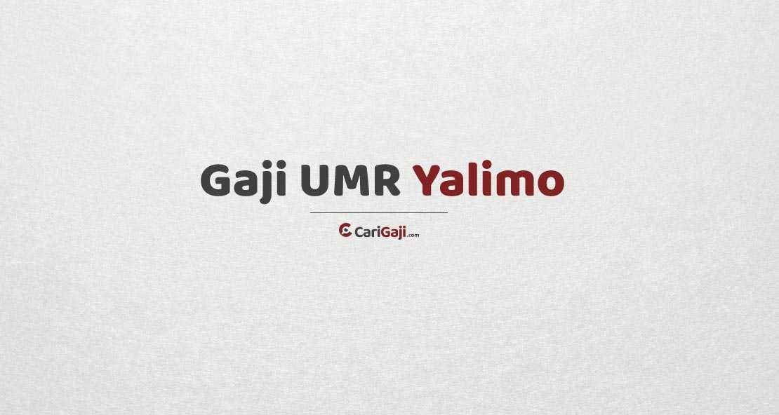 Gaji UMR Yalimo