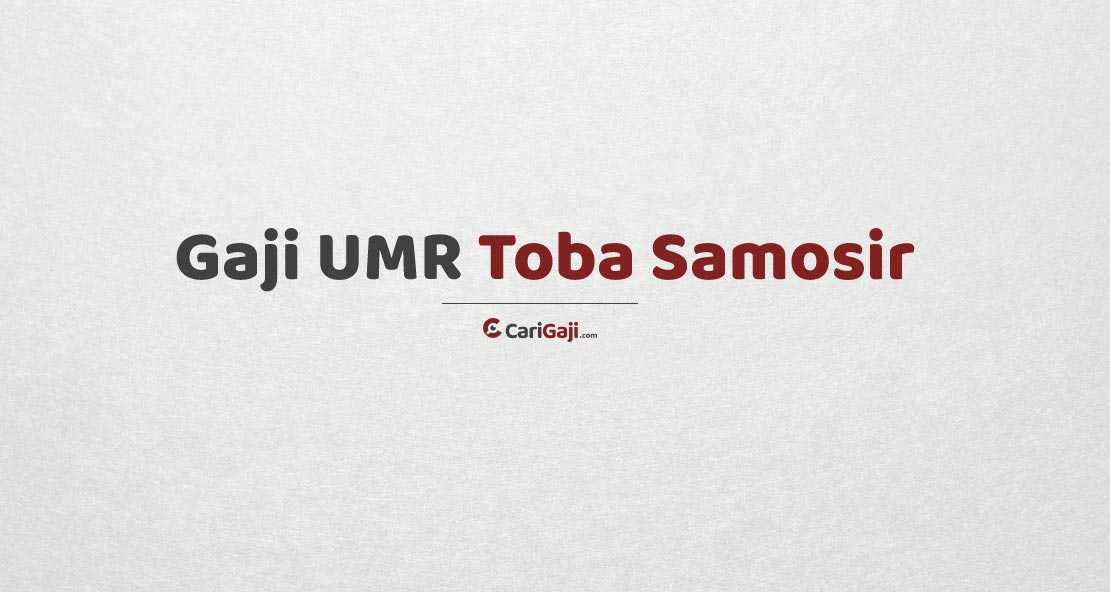 Gaji UMR Toba Samosir