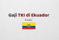 Gaji TKI di Ekuador