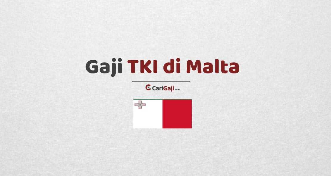 Gaji TKI di Malta