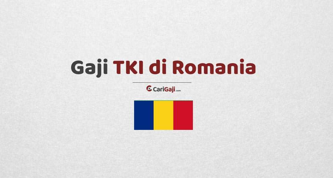 Gaji TKI di Romania