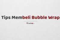 Tips Membeli Bubble Wrap Berkualitas